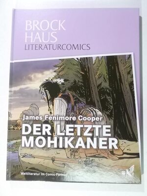 Alle Details zum Kinderbuch Brockhaus Literaturcomics Der letzte Mohikaner: Weltliteratur im Comic-Format und ähnlichen Büchern