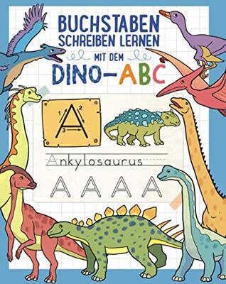 Alle Details zum Kinderbuch Buchstaben schreiben lernen mit dem DINO-ABC: Ab 4 Jahren - Ein Muss für jeden Dinosaurier-Fan - Für Mädchen und Jungen (Übungsheft für Kindergarten, Vorschule und 1. Klasse) und ähnlichen Büchern