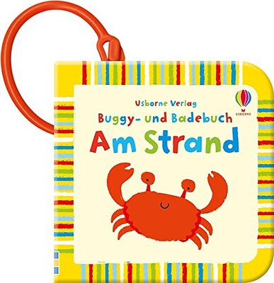 Alle Details zum Kinderbuch Buggy- und Badebuch: Am Strand: ab 1 Monat und ähnlichen Büchern