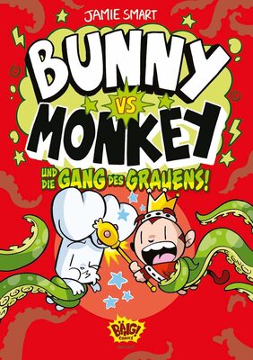 Alle Details zum Kinderbuch Bunny vs. Monkey - und die Gang des Grauens und ähnlichen Büchern