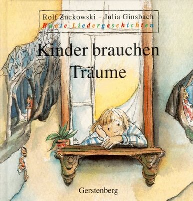 Bunte Liedergeschichten, Kinder brauchen Träume bei Amazon bestellen