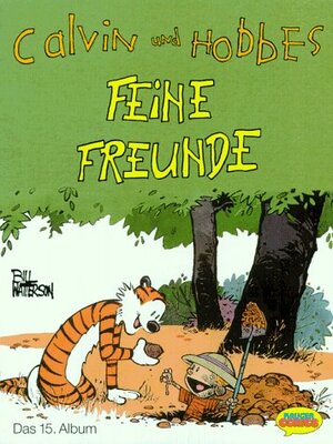 Calvin und Hobbes, Bd.15, Feine Freunde bei Amazon bestellen