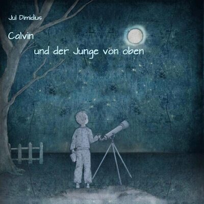 Alle Details zum Kinderbuch Calvin und der Junge von oben und ähnlichen Büchern