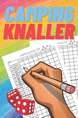 Alle Details zum Kinderbuch Camping Knaller: Würfelblock / Spielblatt / Spielblock / Ersatzblock / Familienspiele / Urlaubsspiele und ähnlichen Büchern