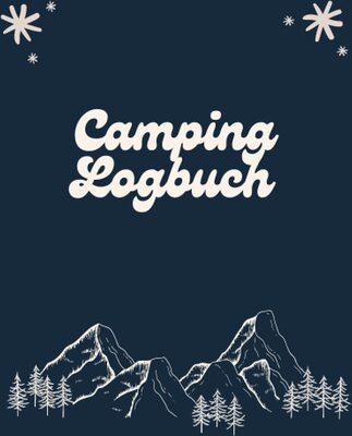 Alle Details zum Kinderbuch Camping Logbuch: Camper Wohnmobil Tagebuch - Reisebuch für Camping - Wohnwagen Reisetagebuch und ähnlichen Büchern