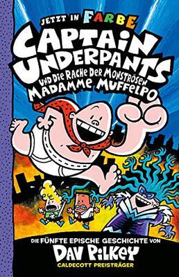 Alle Details zum Kinderbuch Captain Underpants Band 5 - Captain Underpants und die Rache der monströsen Madamme Muffelpo: Neu in der vollfarbigen Ausgabe! Kinderbücher ab 8 Jahren und ähnlichen Büchern