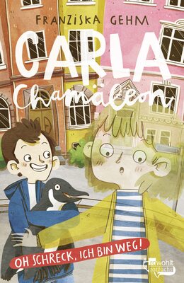 Alle Details zum Kinderbuch Carla Chamäleon: Oh Schreck, ich bin weg! und ähnlichen Büchern