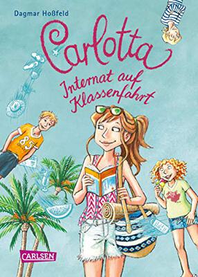Alle Details zum Kinderbuch Carlotta 7: Carlotta - Internat auf Klassenfahrt (7) und ähnlichen Büchern