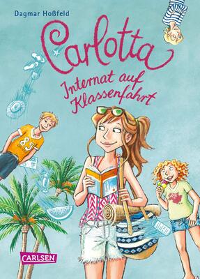 Alle Details zum Kinderbuch Carlotta 7: Carlotta - Internat auf Klassenfahrt (7) und ähnlichen Büchern