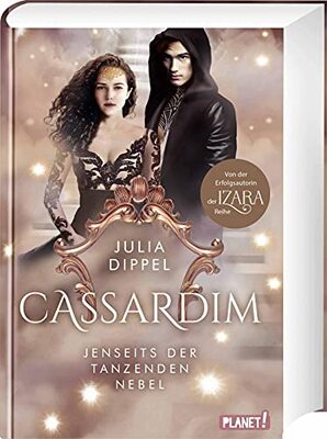 Alle Details zum Kinderbuch Cassardim 3: Jenseits der Tanzenden Nebel: Fantasy-Liebesroman für alle Fans von Izara (3) und ähnlichen Büchern