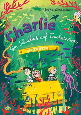 Charlie – Ein Schulbus auf Tauchstation: Fantastisch-spannende Abenteuergeschichte ab 8 (Schulbus Charlie-Reihe, Band 2) bei Amazon bestellen