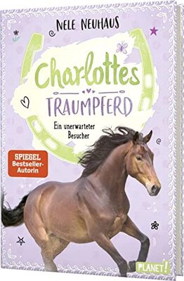 Alle Details zum Kinderbuch Charlottes Traumpferd 3: Ein unerwarteter Besucher: Pferderoman von der Bestsellerautorin (3) und ähnlichen Büchern