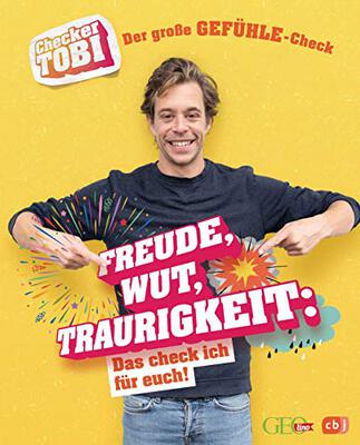 Checker Tobi - Der große Gefühle-Check: Freude, Wut, Traurigkeit – Das check ich für euch!: Die Sachbuchreihe zur beliebten TV-Serie von ARD und KiKa ... (Die Checker-Tobi-Sachbuchreihe, Band 1) bei Amazon bestellen