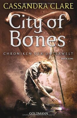 Alle Details zum Kinderbuch City of Bones: Chroniken der Unterwelt 1 (Die Chroniken der Unterwelt, Band 1) und ähnlichen Büchern