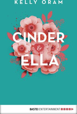 Alle Details zum Kinderbuch Cinder & Ella und ähnlichen Büchern