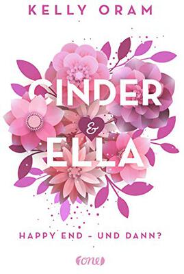 Alle Details zum Kinderbuch Cinder & Ella: Happy End - und dann? und ähnlichen Büchern