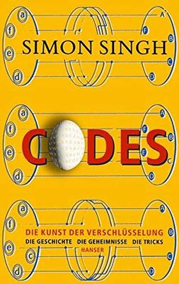 Alle Details zum Kinderbuch Codes: Die Kunst der Verschlüsselung - Die Geschichte Die Geheimnisse Die Tricks und ähnlichen Büchern