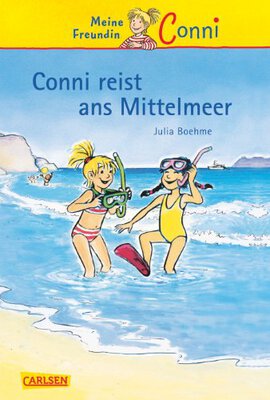 Alle Details zum Kinderbuch Conni-Erzählbände 5: Conni reist ans Mittelmeer und ähnlichen Büchern