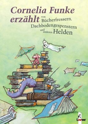 Cornelia Funke erzählt von Bücherfressern, Dachbodengespenstern und anderen Helden: Wundervolles Vorlesebuch für Kinder ab 7 Jahre bei Amazon bestellen