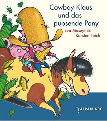 Alle Details zum Kinderbuch Cowboy Klaus und das pupsende Pony: Stufe A und ähnlichen Büchern