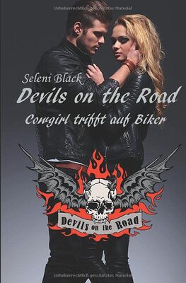 Alle Details zum Kinderbuch Cowgirl trifft auf Biker (Devils on the Road) und ähnlichen Büchern