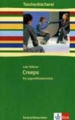 Alle Details zum Kinderbuch Creeps: Jugendtheaterstück Klasse 7/8: Ein Jugendtheaterstück (Taschenbücherei. Texte & Materialien) und ähnlichen Büchern