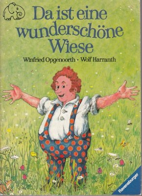 Alle Details zum Kinderbuch Da ist eine wunderschöne Wiese (Ravensburger Ringelfant) und ähnlichen Büchern