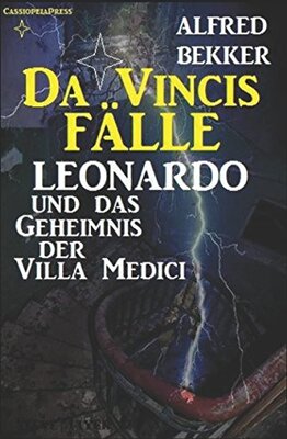 Alle Details zum Kinderbuch Leonardo und das Geheimnis der Villa Medici (Da Vincis Fälle, Band 1) und ähnlichen Büchern