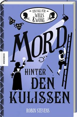 Alle Details zum Kinderbuch Mord hinter den Kulissen: Der siebte Fall für Wells & Wong (Band 7) und ähnlichen Büchern