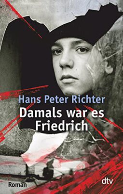 Alle Details zum Kinderbuch Damals war es Friedrich: Roman und ähnlichen Büchern