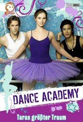 Alle Details zum Kinderbuch Dance Academy, Bd. 1: Taras größter Traum und ähnlichen Büchern