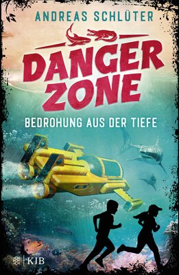 Alle Details zum Kinderbuch Dangerzone – Bedrohung aus der Tiefe: Spannung und Abenteuer für Jungs und Mädchen ab 10 Jahren und ähnlichen Büchern