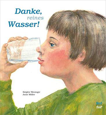 Alle Details zum Kinderbuch Danke, reines Wasser! und ähnlichen Büchern