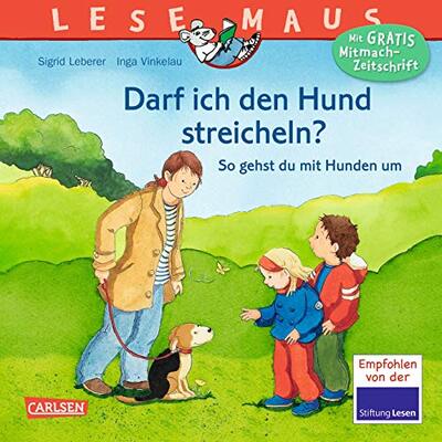 Alle Details zum Kinderbuch LESEMAUS 135: Darf ich den Hund streicheln? - So gehst du mit Hunden um (135) und ähnlichen Büchern