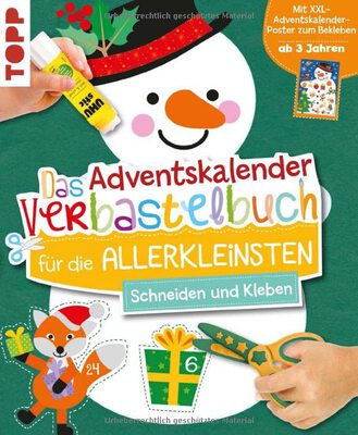 Alle Details zum Kinderbuch Das Adventskalender-Verbastelbuch für die Allerkleinsten. Schneiden und Kleben. Schneemann. Mit Schere: Frühförderung für Kreativminis ab 3 Jahren und ähnlichen Büchern