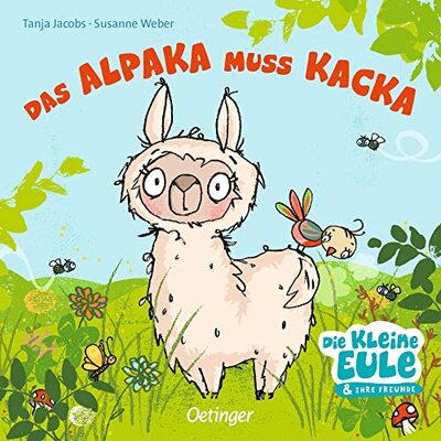 Alle Details zum Kinderbuch Das Alpaka muss Kacka (Die kleine Eule und ihre Freunde): Lustiges Töpfchen-Pappbilderbuch für Kinder ab 2 Jahren und ähnlichen Büchern