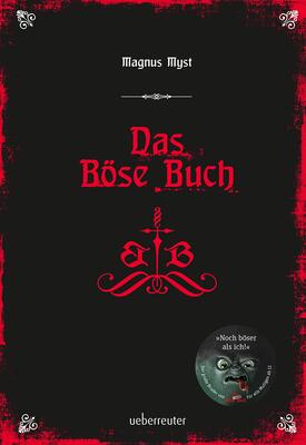 Alle Details zum Kinderbuch Das Böse Buch: Das böse Buch Bd. 1 (Die Bösen Bücher) und ähnlichen Büchern