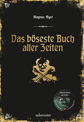 Alle Details zum Kinderbuch Das böseste Buch aller Zeiten: Das böse Buch Bd. 3 (Die Bösen Bücher) und ähnlichen Büchern