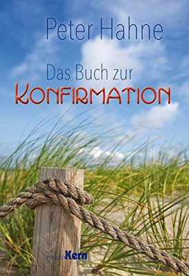 Alle Details zum Kinderbuch Das Buch zur Konfirmation und ähnlichen Büchern