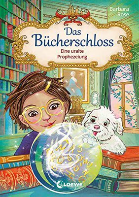 Das Bücherschloss (Band 3) - Eine uralte Prophezeiung: Magisches Kinderbuch für Mädchen und Jungen ab 8 Jahren bei Amazon bestellen