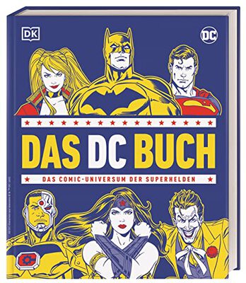 Das DC Buch: Das Comic-Universum der Superhelden. Mit einem Vorwort von Grant Morrison (Big Ideas) bei Amazon bestellen