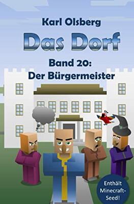 Alle Details zum Kinderbuch Das Dorf Band 20: Der Bürgermeister und ähnlichen Büchern