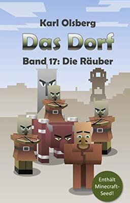 Alle Details zum Kinderbuch Das Dorf Band 17: Die Räuber und ähnlichen Büchern