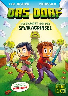 Alle Details zum Kinderbuch Das Dorf (Band 1) - Gestrandet auf der Smaragdinsel: Tauche ab ins Minecraft-Universum - Gaming-Abenteuer für Kinder ab 8 Jahren - ausgezeichnet mit dem Lesekompass 2022 und ähnlichen Büchern