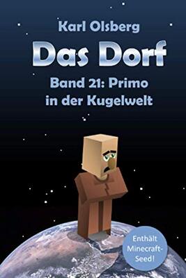 Alle Details zum Kinderbuch Das Dorf Band 21: Primo in der Kugelwelt und ähnlichen Büchern