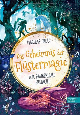 Das Geheimnis der Flüstermagie (Band 1) – der Zauberwald erwacht: Fantastisches Kinderbuch ab 10 für Mädchen über magische Tiere und die erste Liebe bei Amazon bestellen