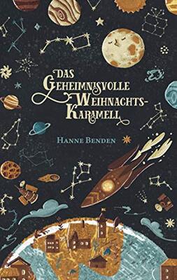 Alle Details zum Kinderbuch Das geheimnisvolle Weihnachtskaramell: Eine zuckersüße Weihnachtsgeschichte in 24 Kapiteln und ähnlichen Büchern