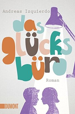 Alle Details zum Kinderbuch Das Glücksbüro. Roman (Taschenbücher) und ähnlichen Büchern