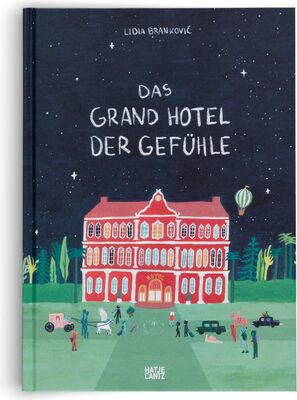 Alle Details zum Kinderbuch Das Grand Hotel der Gefühle. Wenn Liebe, Wut und Dankbarkeit bei uns einziehen: Gefühle beschreiben und benennen. Ein besonderes Kinderbuch ab 4 über Emotionen und Umgang mit Gefühlen und ähnlichen Büchern