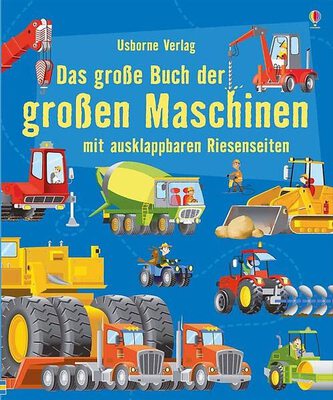 Alle Details zum Kinderbuch Das große Buch der großen Maschinen und ähnlichen Büchern